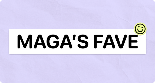 Maga's Fave