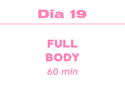 Día 19: 60min Full Body 29