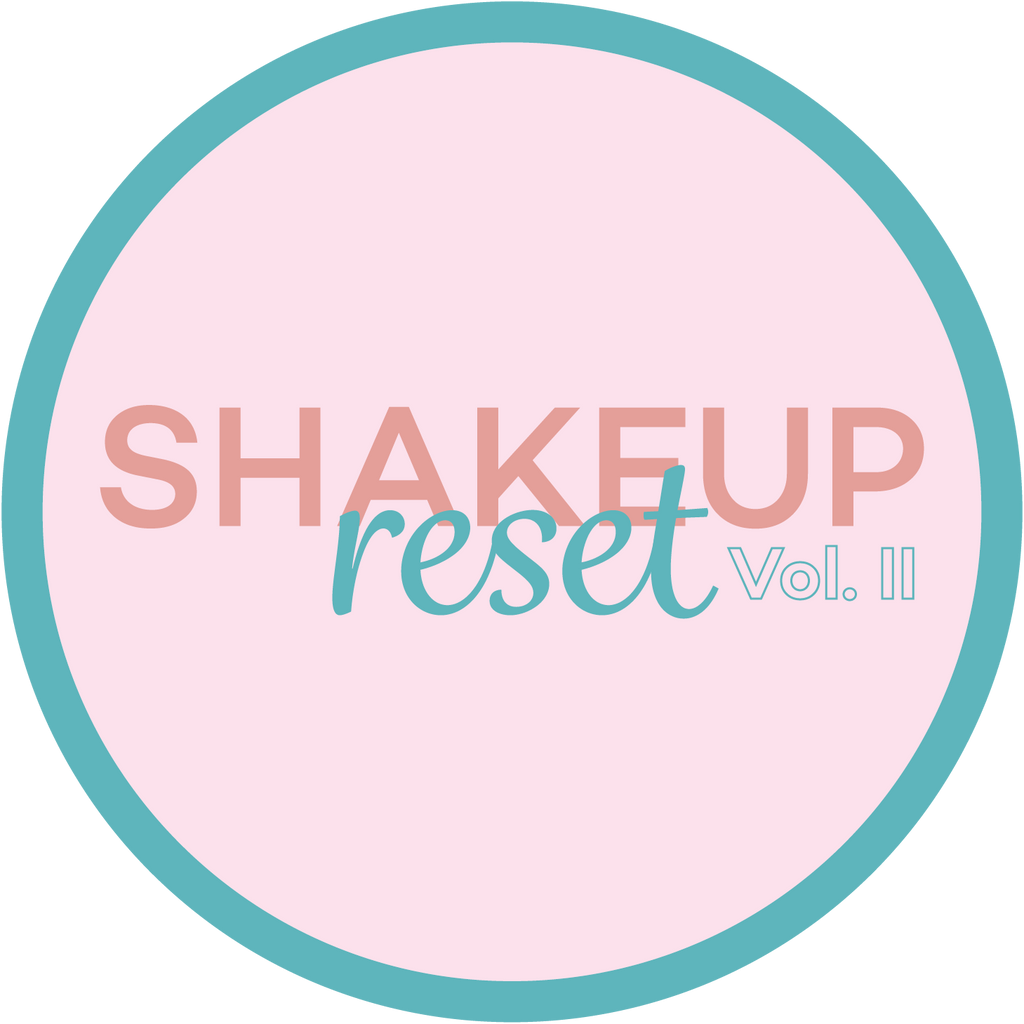 SHAKE UP RESET